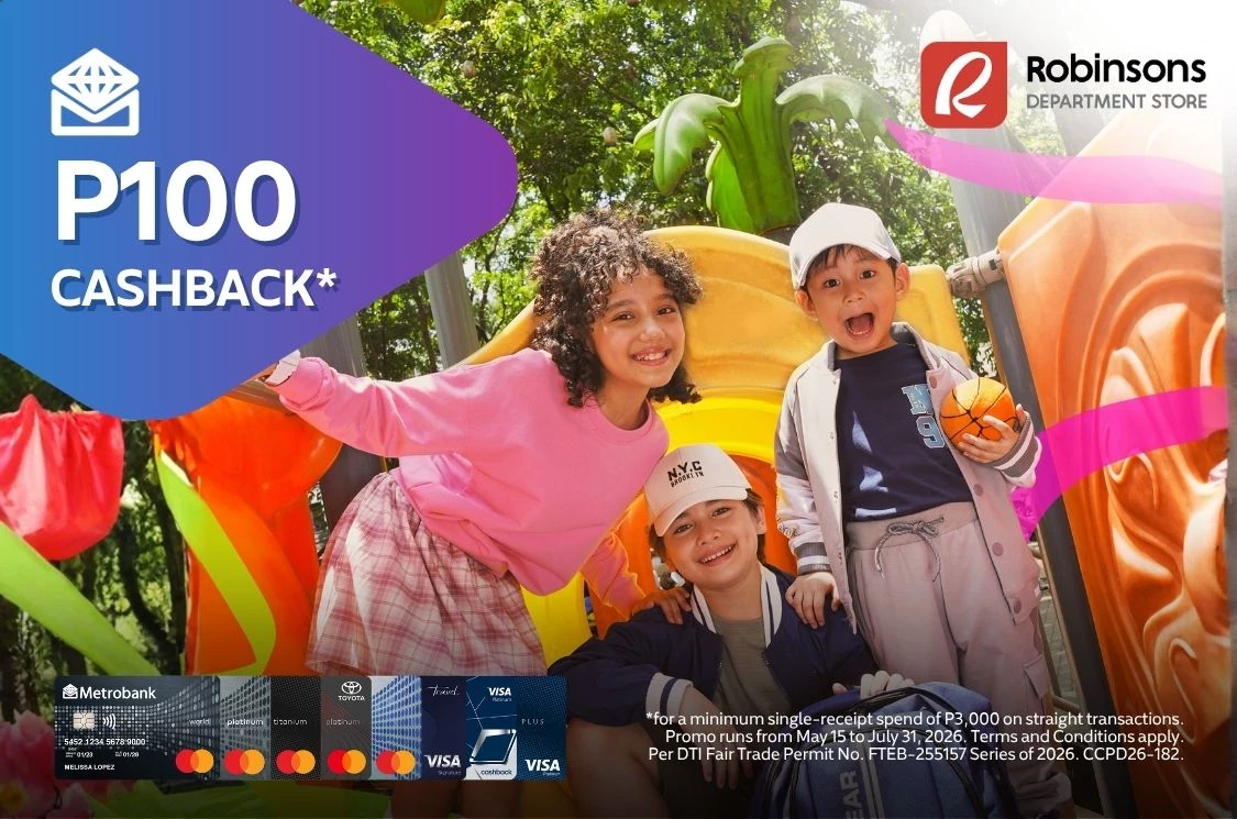 Up to P100 Cashback with Metrobank credit cards